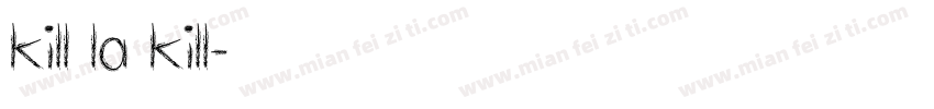 kill la kill字体转换